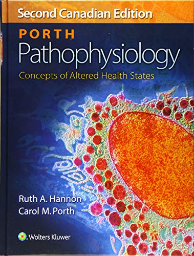 Porth Pathophysiology: Concepts of Altered Health States, Second Canadian Edition (EPUB + Converted PDF) Porth Pathophysiology: Concepts of Altered Health States, Second Canadian Edition (EPUB + Converted PDF)