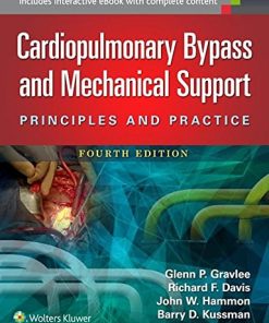 Cardiopulmonary Bypass and Mechanical Support: Principles and Practice, 4th Edition (EPUB)