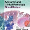 Anatomic and Clinical Pathology Board Review (Epub + Converted PDF)