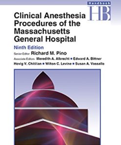 Clinical Anesthesia Procedures of the Massachusetts General Hospital, 9th Edition (PDF)