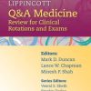 Lippincott Q&A Medicine: Review for Clinical Rotations and Exams