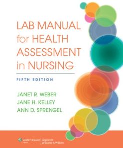 Lab Manual for Health Assessment in Nursing, Fifth Edition (PDF)