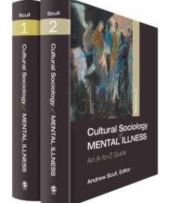 Cultural Sociology of Mental Illness: An A-to-Z Guide