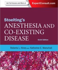 Stoelting’s Anesthesia and Co-Existing Disease, 6th Edition (PDF)