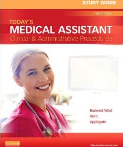 Study Guide for Today’s Medical Assistant: Clinical & Administrative Procedures / Edition 2