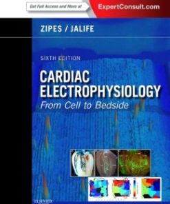 Cardiac Electrophysiology: From Cell to Bedside, 6th Edition (PDF)