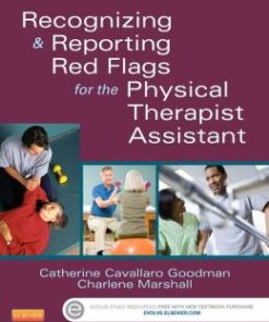 Recognizing and Reporting Red Flags for the Physical Therapist Assistant