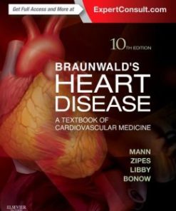 Braunwald’s Heart Disease: A Textbook of Cardiovascular Medicine, 10th Edition (EPUB)