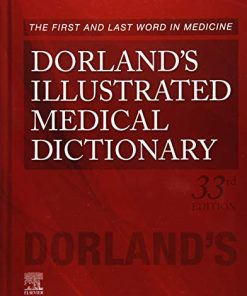 Dorland’s Illustrated Medical Dictionary, 33rd Edition (Dorland’s Medical Dictionary) (EPUB + Converted PDF)