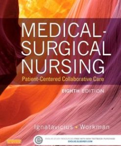 Medical-Surgical Nursing: Patient-Centered Collaborative Care, 8th Edition