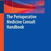 The Perioperative Medicine Consult Handbook (PDF)