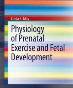 Physiology of Prenatal Exercise and Fetal Development (PDF)