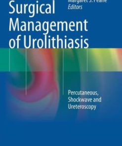 Surgical Management of Urolithiasis: Percutaneous, Shockwave and Ureteroscopy (EPUB)