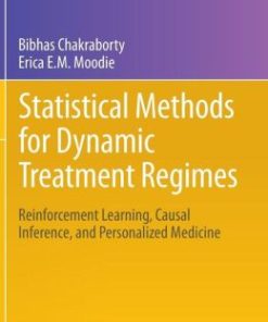 Statistical Methods for Dynamic Treatment Regimes: Reinforcement Learning, Causal Inference, and Personalized Medicine (EPUB)