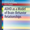 ADHD as a Model of Brain-Behavior Relationships (PDF)