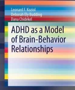 ADHD as a Model of Brain-Behavior Relationships (PDF)