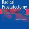 Radical Prostatectomy: Surgical Perspectives (PDF)