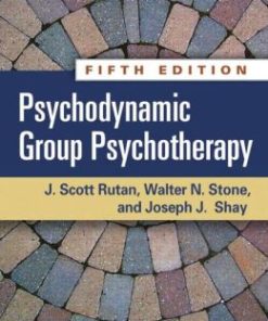 Psychodynamic Group Psychotherapy, Fifth Edition