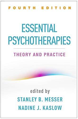 Essential Psychotherapies, Fourth Edition: Theory and Practice (PDF) Essential Psychotherapies, Fourth Edition: Theory and Practice (PDF)
