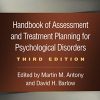 Handbook of Assessment and Treatment Planning for Psychological Disorders, Third Edition (PDF) Handbook of Assessment and Treatment Planning for Psychological Disorders, Third Edition (PDF)