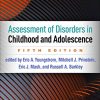 Assessment of Disorders in Childhood and Adolescence, Fifth Edition (PDF) Assessment of Disorders in Childhood and Adolescence, Fifth Edition (PDF)