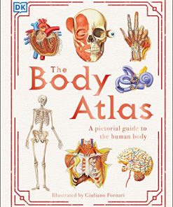 The Body Atlas: A Pictorial Guide to the Human Body (PDF)
