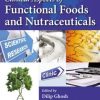 Clinical Aspects of Functional Foods and Nutraceuticals