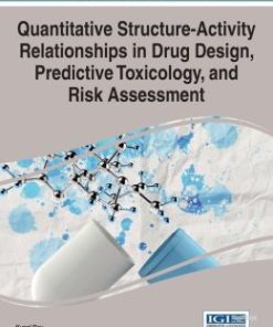 Quantitative Structure-Activity Relationships in Drug Design, Predictive Toxicology, and Risk Assessment