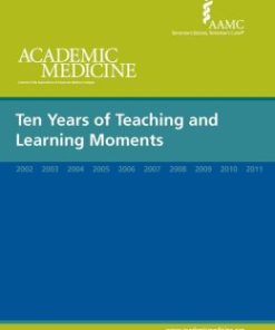 Ten Years of Teaching and Learning Moments (Academic Medicine) (EPUB)