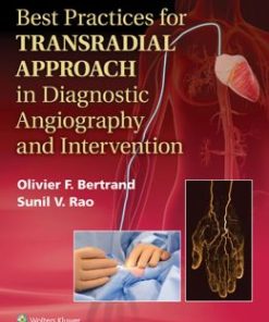 Best Practices for Transradial Approach in Diagnostic Angiography and Intervention (EPUB)