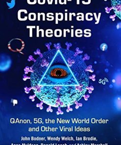 COVID-19 Conspiracy Theories: QAnon, 5G, the New World Order and Other Viral Ideas (PDF)