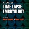 Atlas of Time Lapse Embryology