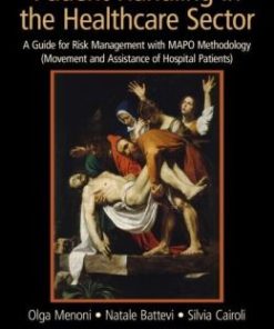 Patient Handling in the Healthcare Sector: A Guide for Risk Management with MAPO Methodology (Movement and Assistance of Hospital Patients)