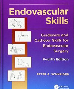 Endovascular Skills: Guidewire and Catheter Skills for Endovascular Surgery, Fourth Edition (PDF)