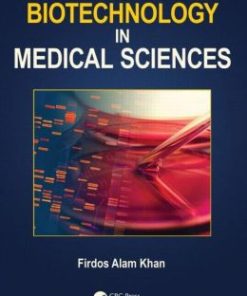 Biotechnology in Medical Sciences