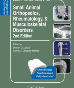 Small Animal Orthopedics, Rheumatology and Musculoskeletal Disorders: Self-Assessment Color Review 2nd Edition