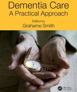 Dementia Care: A Practical Approach (PDF)