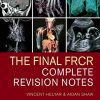 The Final FRCR: Complete Revision Notes (PDF)