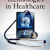 Emerging Technologies in Healthcare