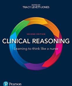 Clinical Reasoning: Learning to think like a nurse, 2nd Edition (PDF)