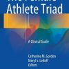 The Female Athlete Triad: A Clinical Guide (EPUB)