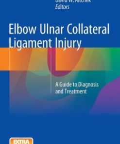 Elbow Ulnar Collateral Ligament Injury: A Guide to Diagnosis and Treatment (EPUB)