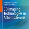 3D Imaging Technologies in Atherosclerosis (EPUB)