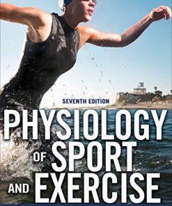 Physiology of Sport and Exercise, 7th Edition (Converted PDF + Audios + Videos)