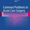 Common Problems in Acute Care Surgery