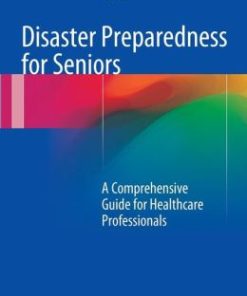 Disaster Preparedness for Seniors: A Comprehensive Guide for Healthcare Professionals (PDF)