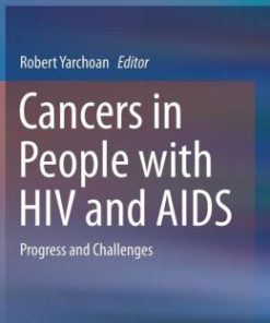 Cancers in People with HIV and AIDS: Progress and Challenges (PDF)