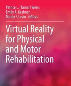 Virtual Reality for Physical and Motor Rehabilitation (EPUB)