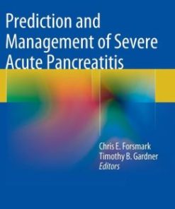 Prediction and Management of Severe Acute Pancreatitis