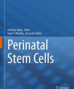 Perinatal Stem Cells: Biology and Clinical Applications (PDF)